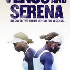 Venus and Serena – Tennis Legends.
