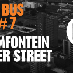 Night Bus will stop in De Beer Street – Braamfontein.