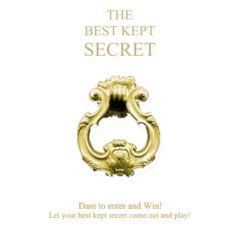 What’s your Best Kept Secret?